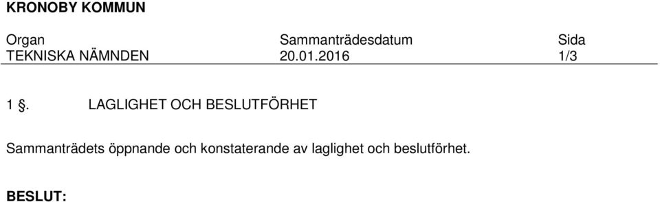 Sammanträdets öppnande och