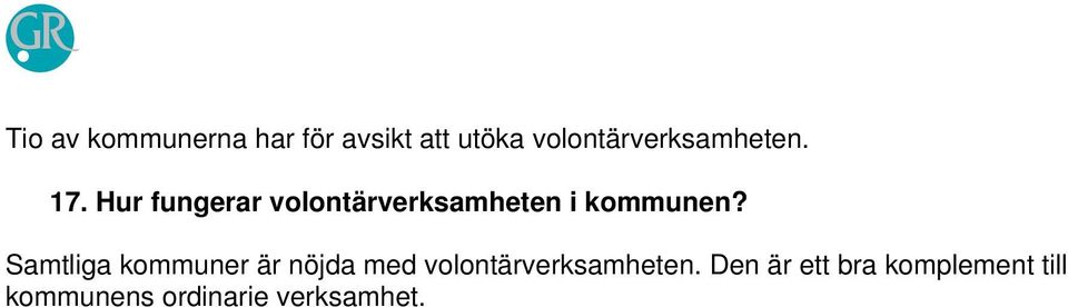 Hur fungerar volontärverksamheten i kommunen?