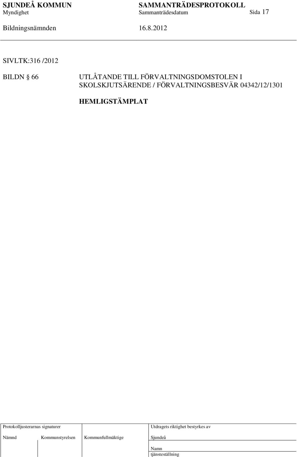 FÖRVALTNINGSDOMSTOLEN I