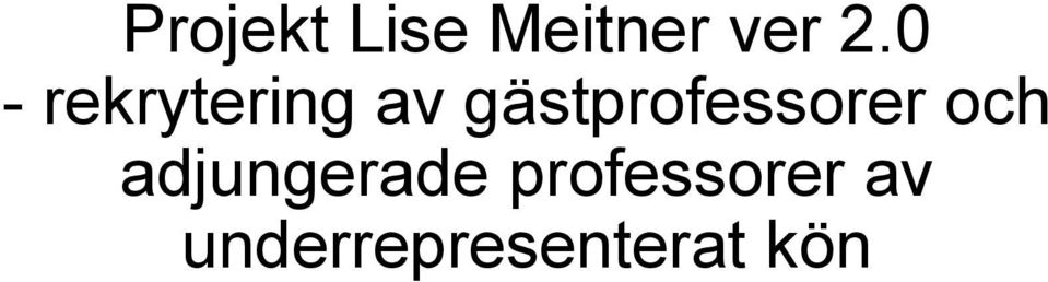 gästprofessorer och