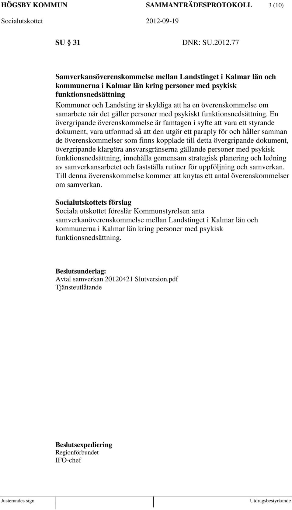 om samarbete när det gäller personer med psykiskt funktionsnedsättning.