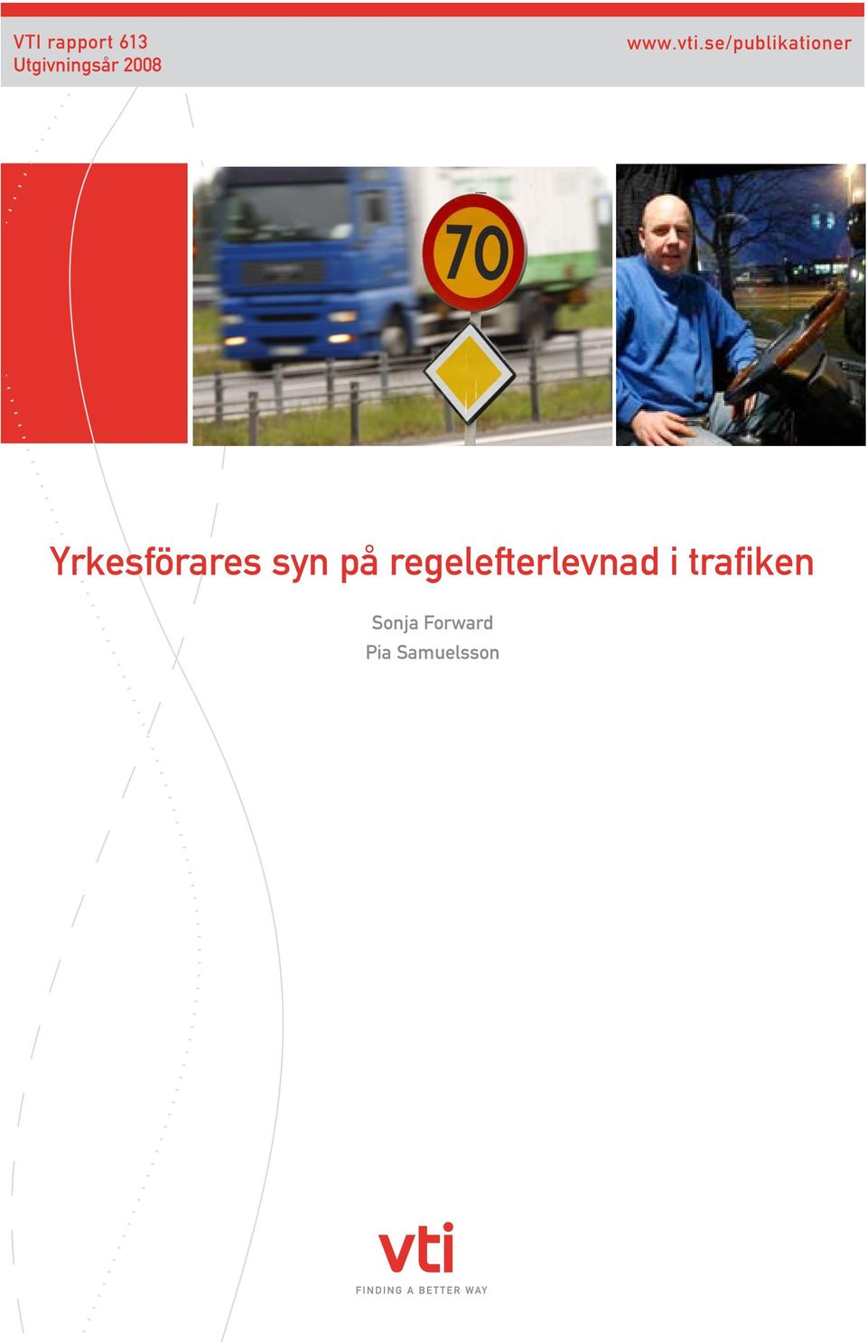 se/publikationer Yrkesförares syn