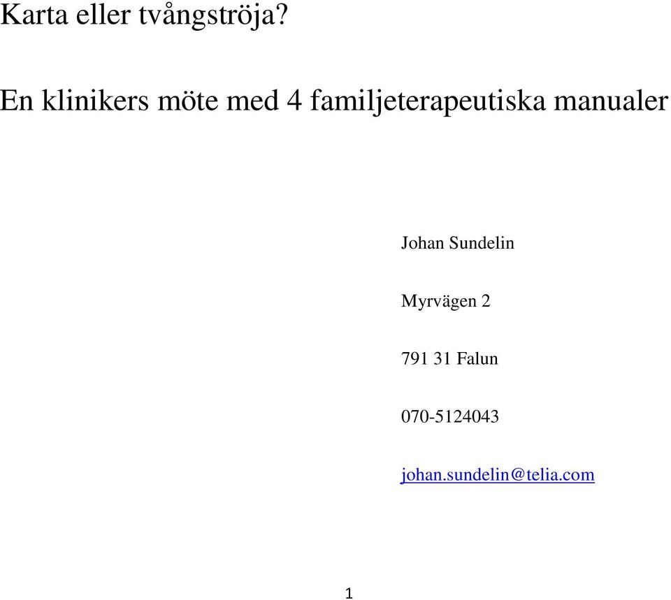 familjeterapeutiska manualer Johan
