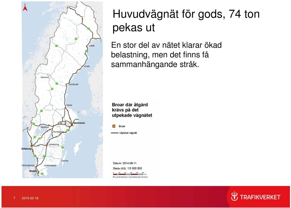 klarar ökad belastning, men det