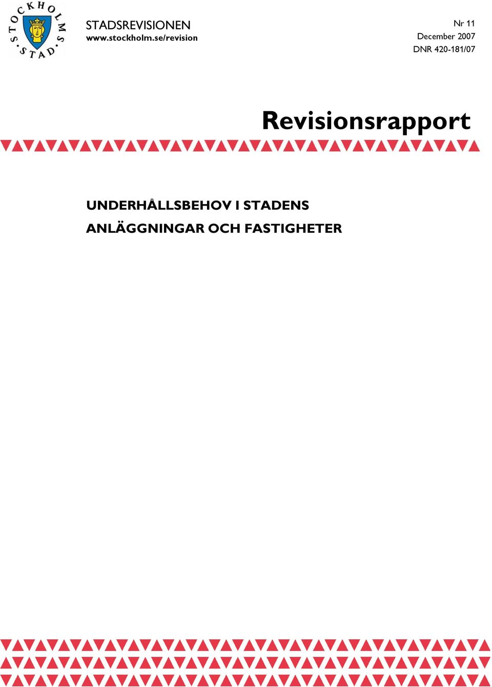 420-181/07 Revisionsrapport