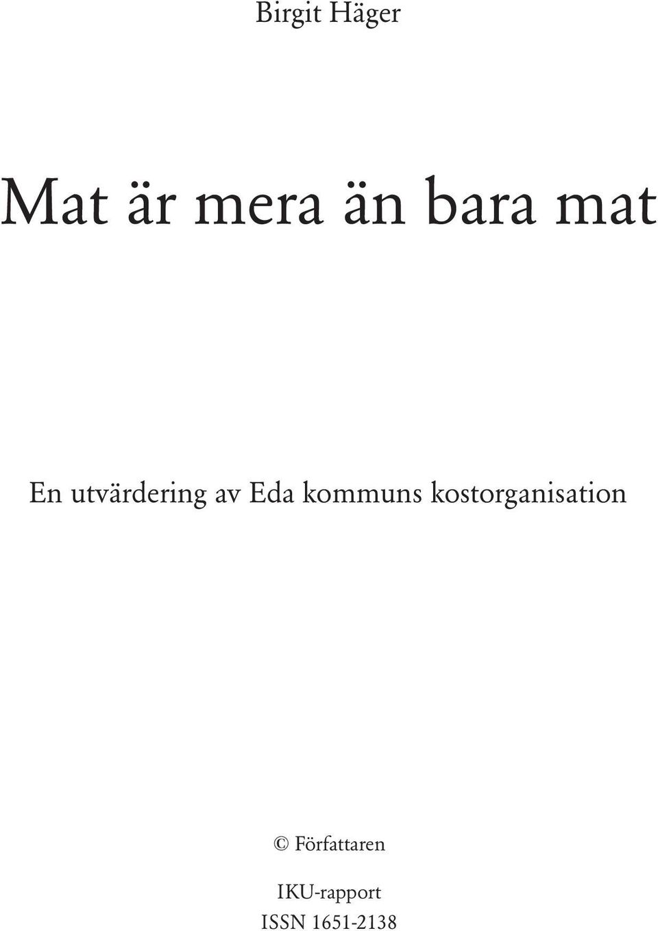 kommuns kostorganisation