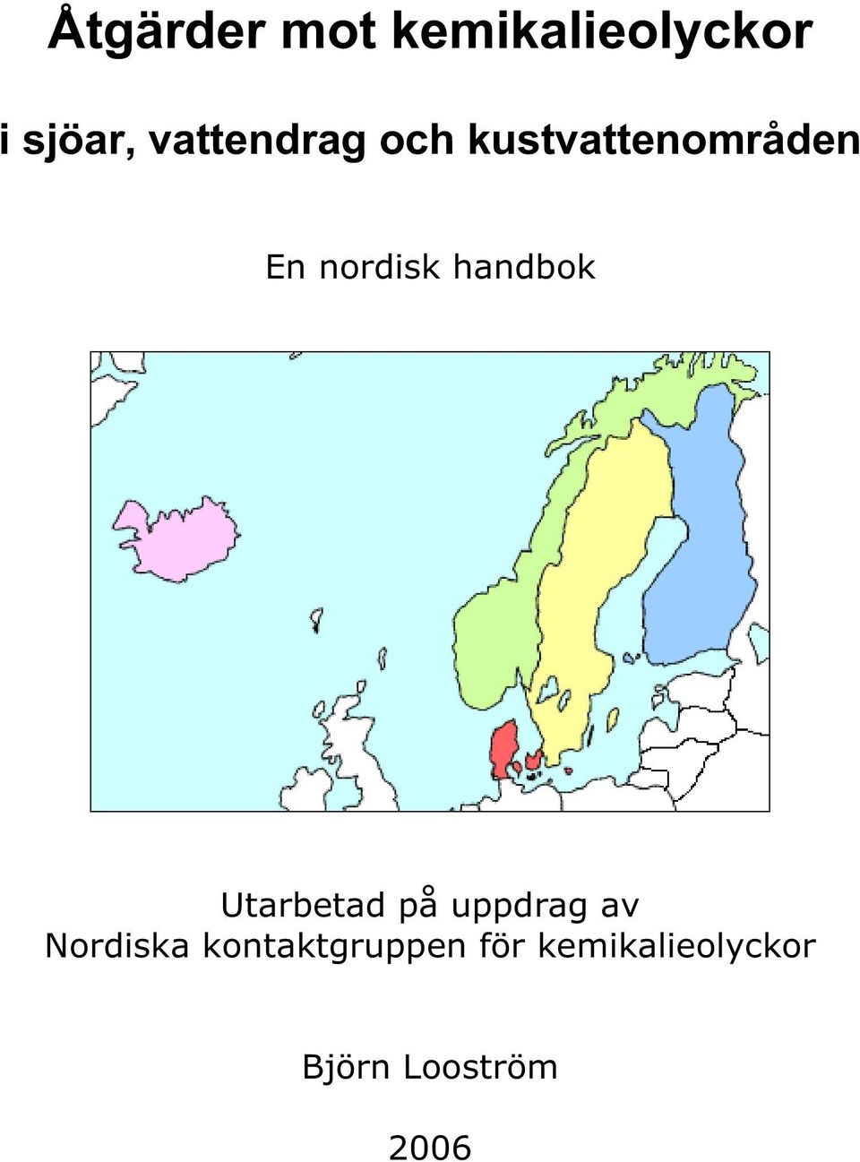 handbok Utarbetad på uppdrag av Nordiska
