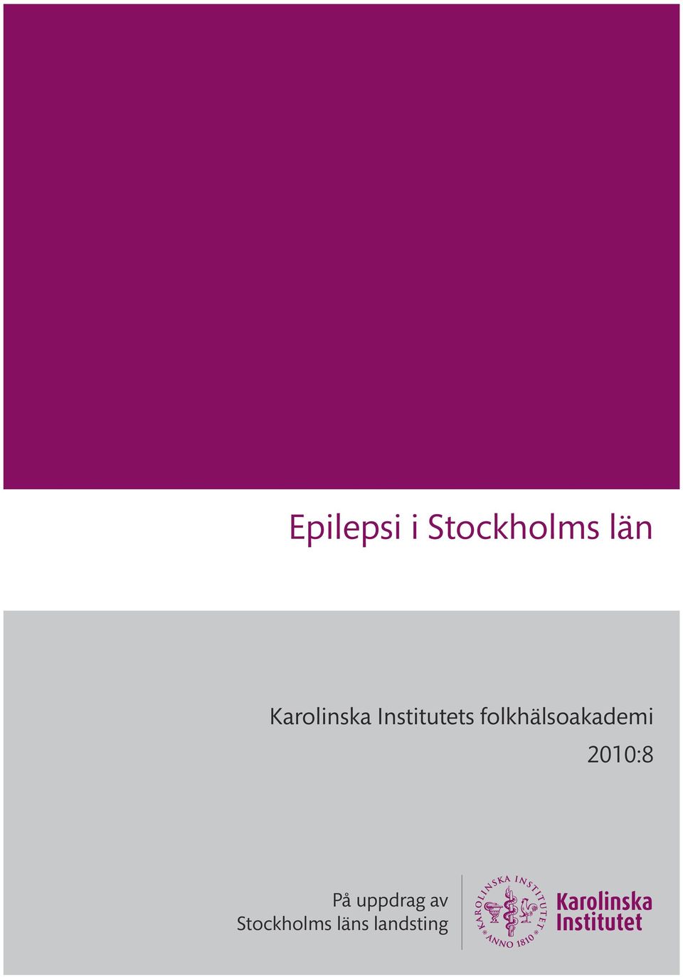 folkhälsoakademi 2010:8 På