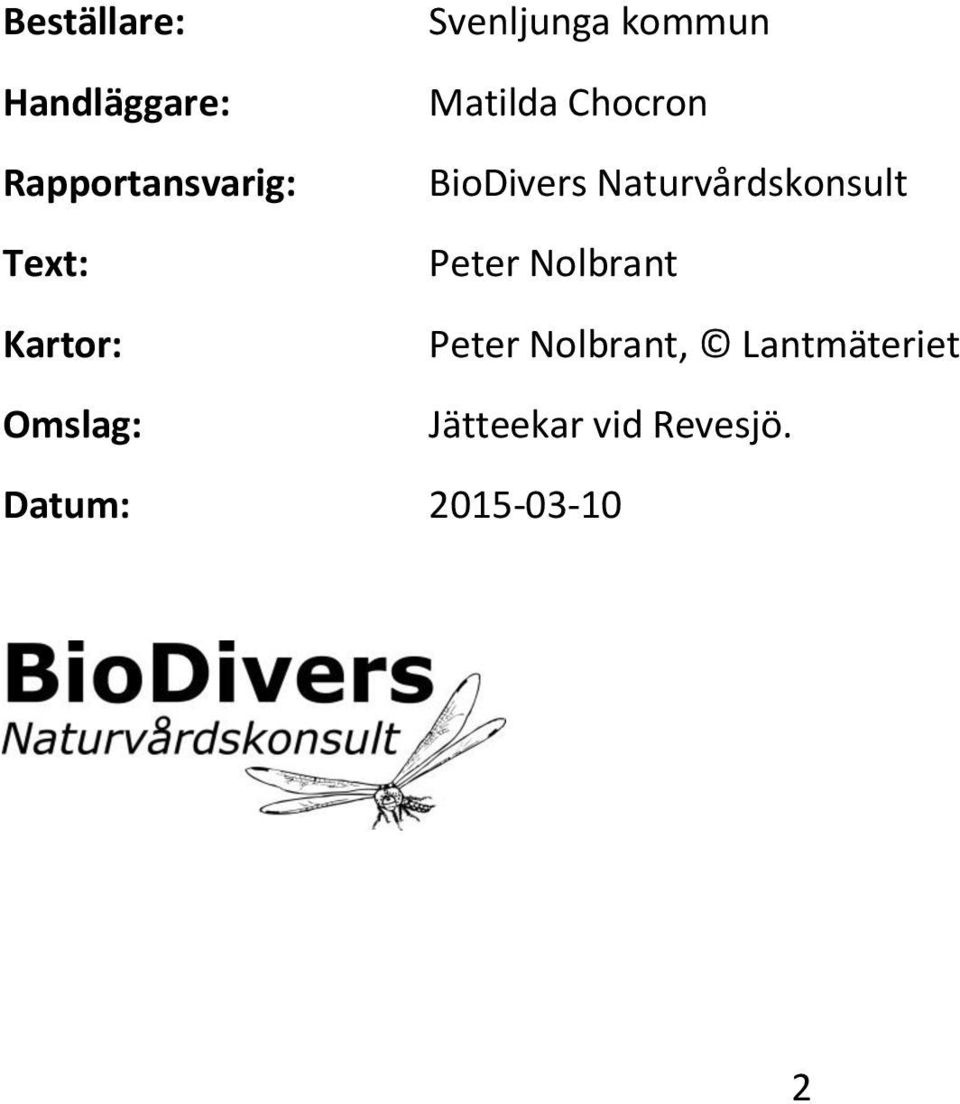 BioDivers Naturvårdskonsult Peter Nolbrant Peter