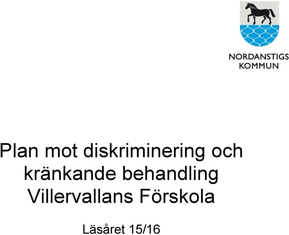 kränkande behandling