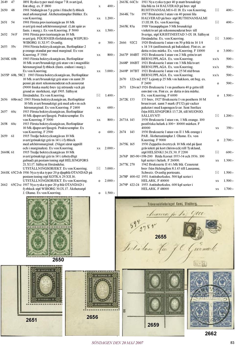 500:- 2652 54 F 1901 Första provisorieutgåvan 10 Mk svart/grå. FOURNIER-förfalskning WIIPURI- WIBORG 11.XI.97. Ovanlig.