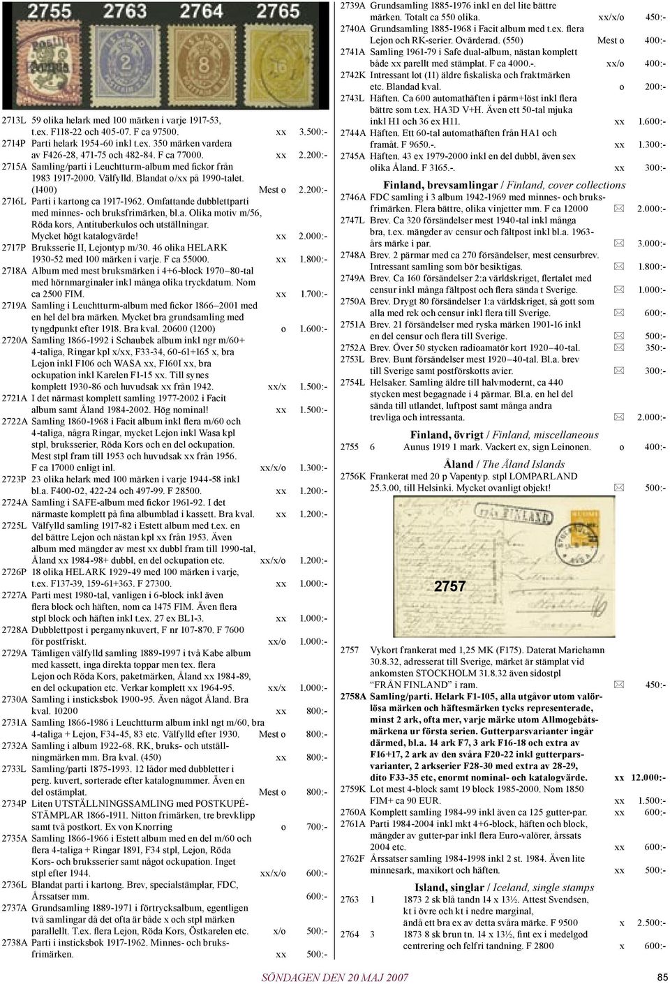 Omfattande dubblettparti med minnes- och bruksfrimärken, bl.a. Olika motiv m/56, Röda kors, Antituberkulos och utställningar. Mycket högt katalogvärde! xx 2.000:- 2717P Bruksserie II, Lejontyp m/30.