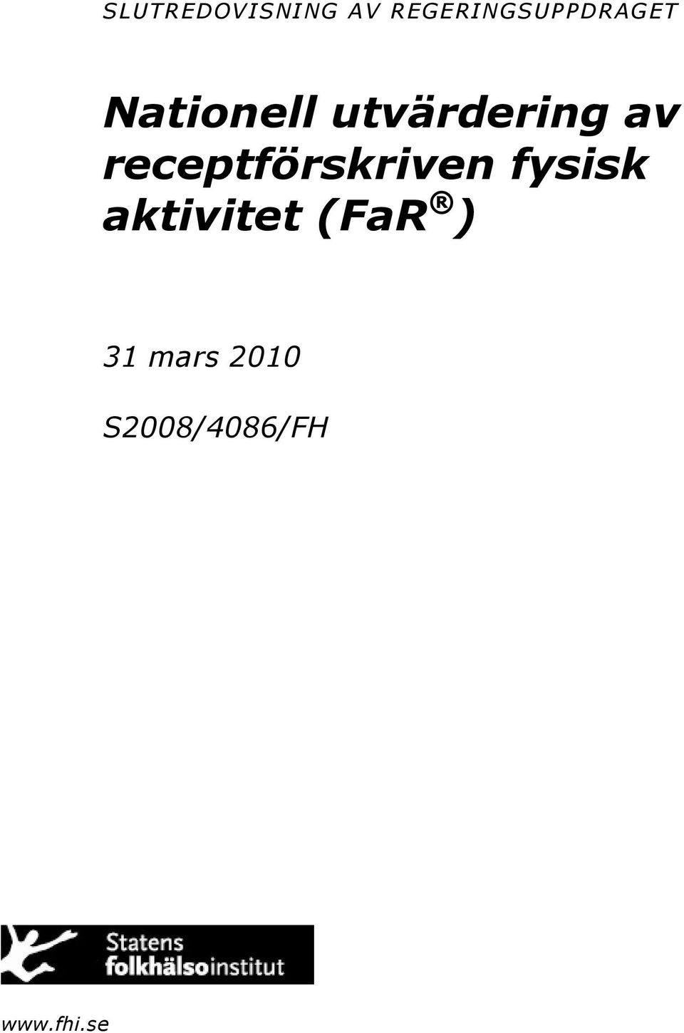 utvärdering av receptförskriven