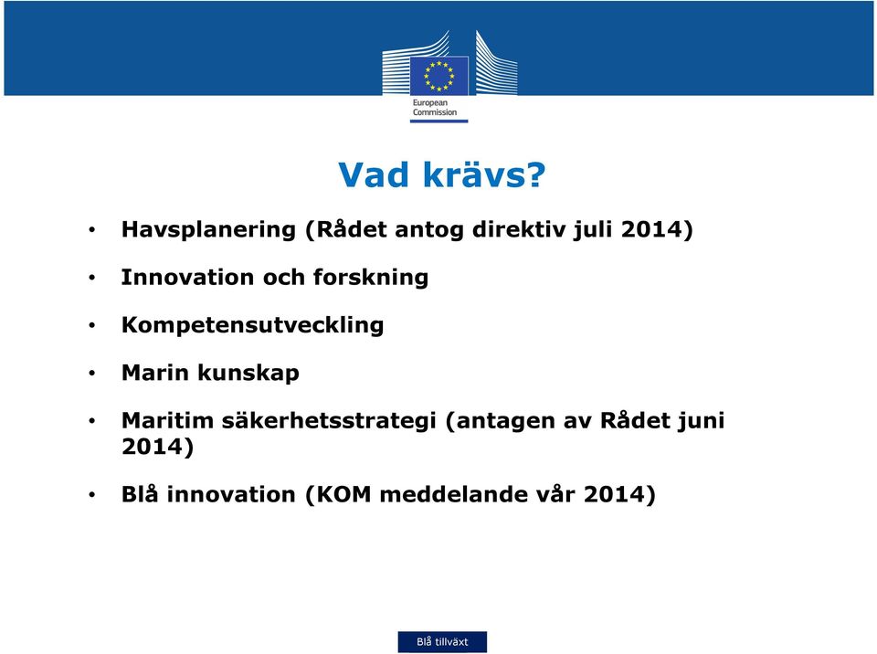 Innovation och forskning Kompetensutveckling Marin