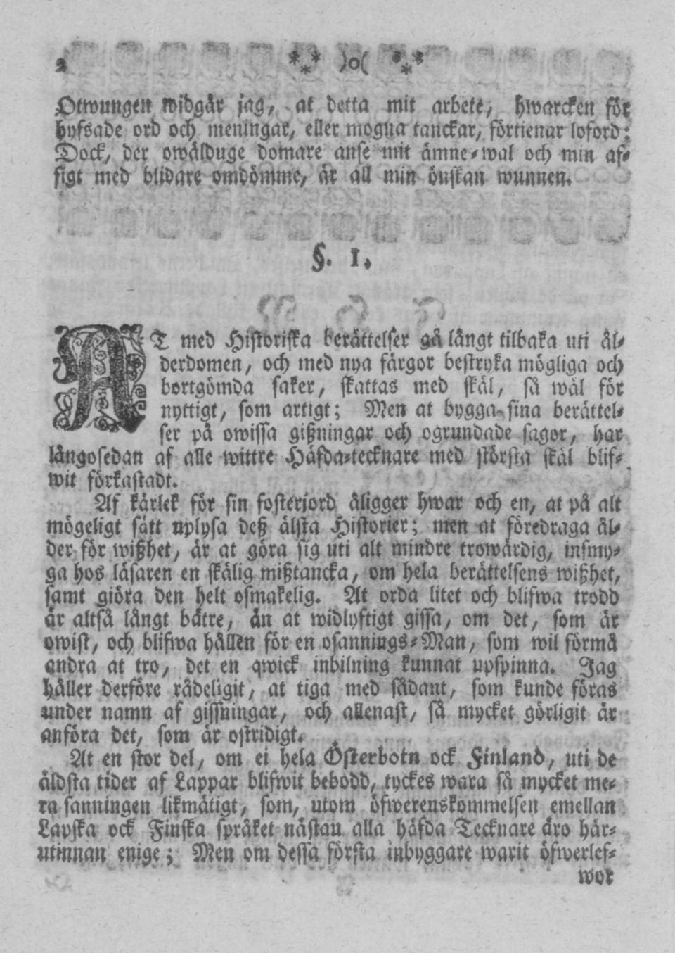 med HtstorifPa berättelser gä långt tilbaka uti älderdomen, och med nya fargor bestryka mögliga och Jtfffmfa bortgomda saker, skattas med stal, st mal för IFHHL nyttigt, som artigt; Men at bygga.