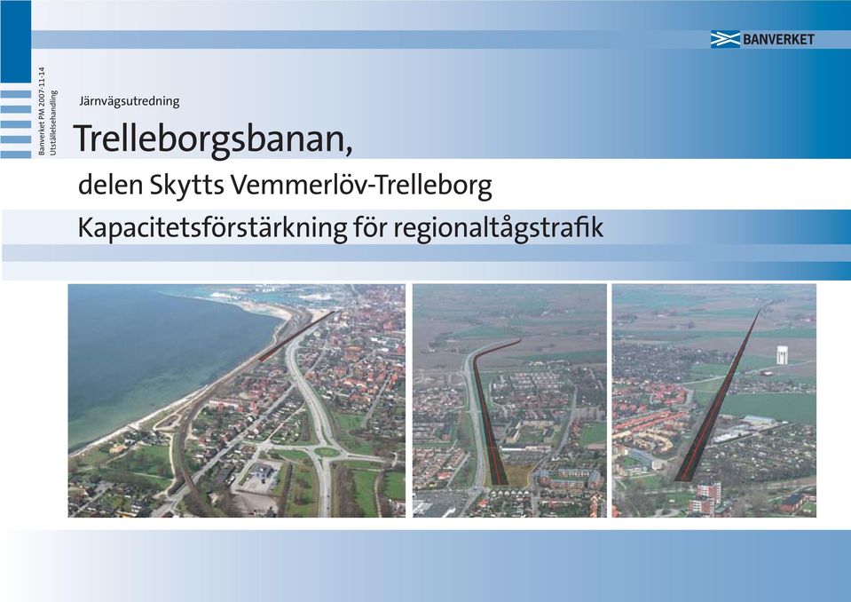 Trelleborgsbanan, delen Skytts