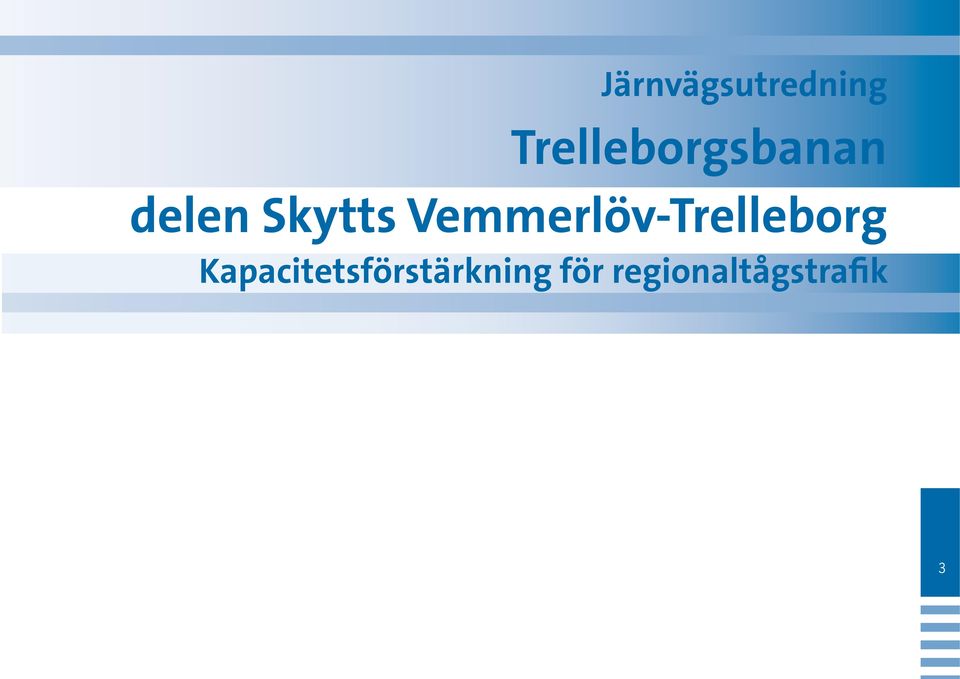 Skytts Vemmerlöv-Trelleborg