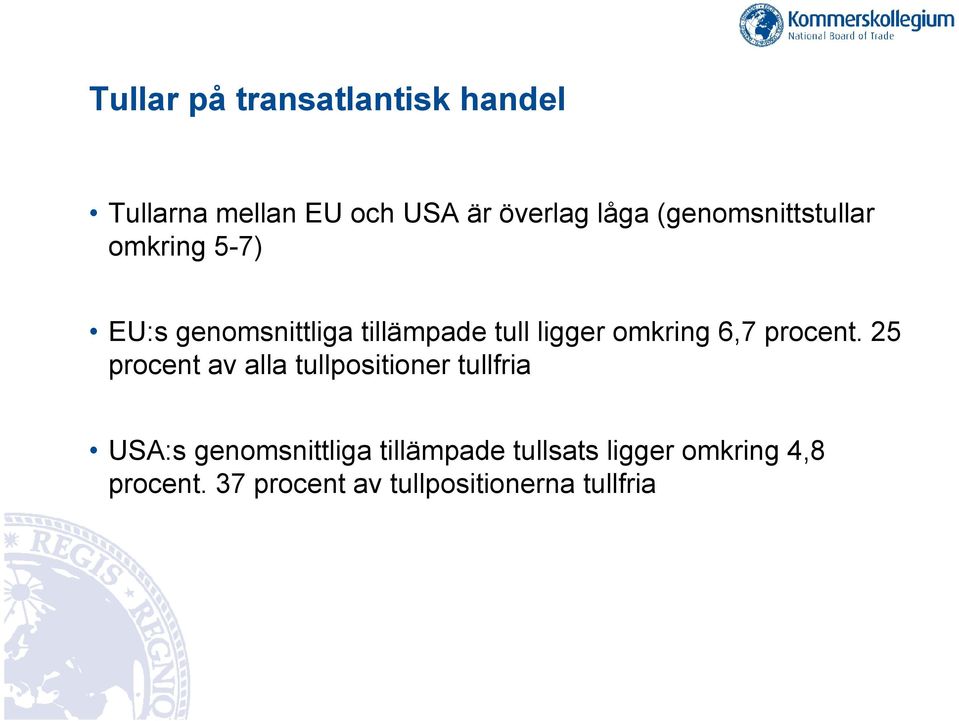 omkring 6,7 procent.