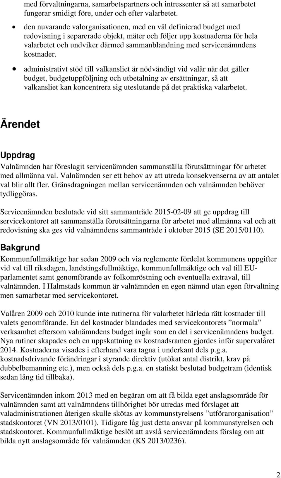 servicenämndens kostnader.