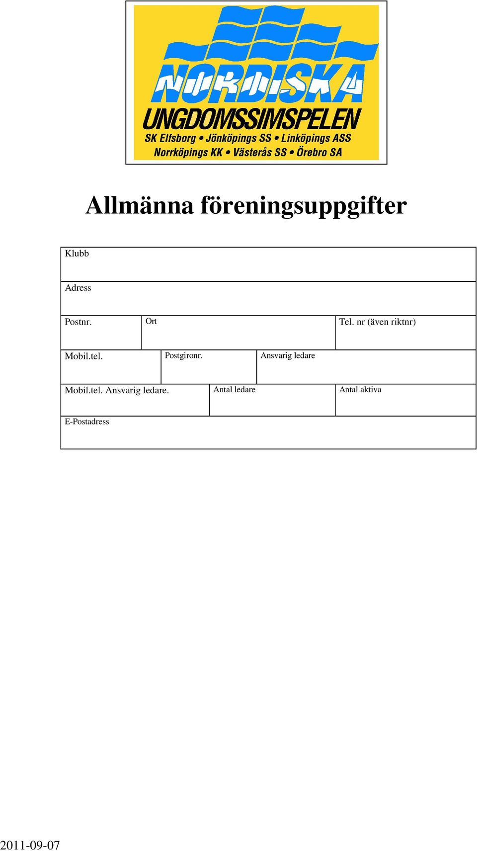 Postgironr. Ansvarig ledare Mobil.tel.