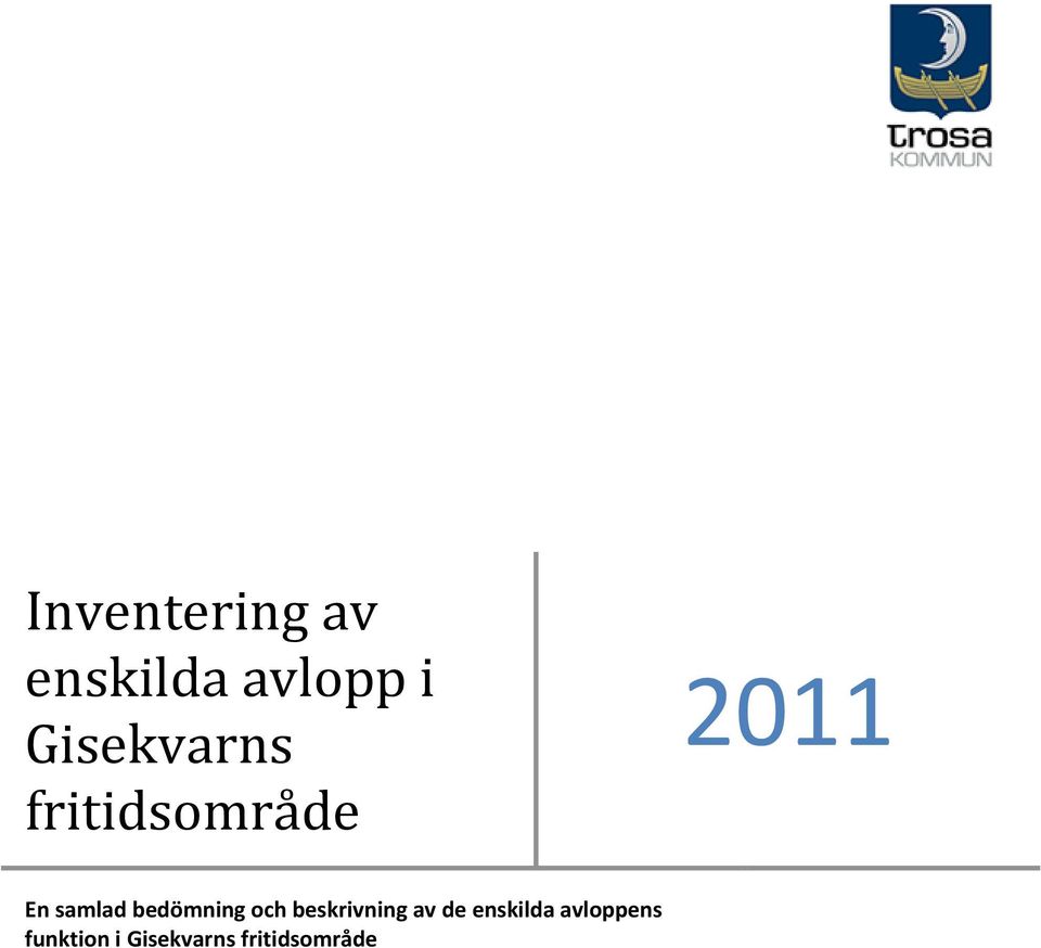 bedömning och beskrivning av de