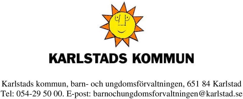 Karlstad Tel: 054-29 50 00.
