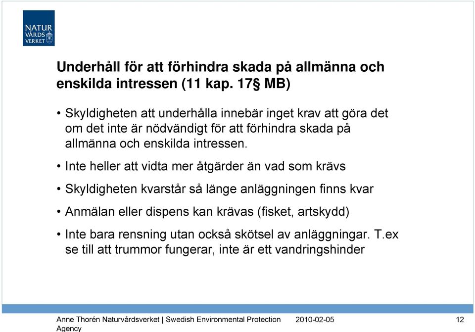 allmänna och enskilda intressen.