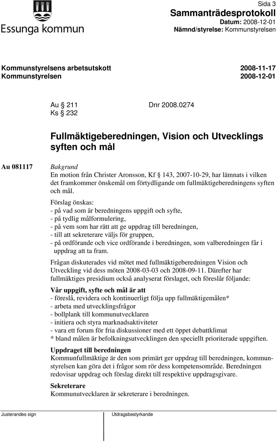 förtydligande om fullmäktigeberedningens syften och mål.