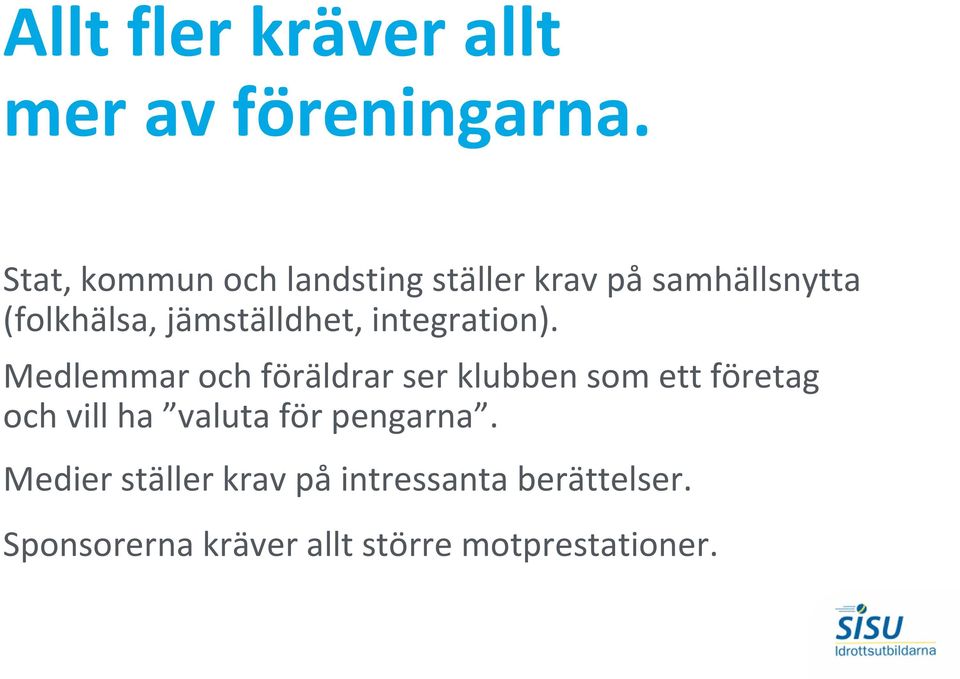 jämställdhet, integration).