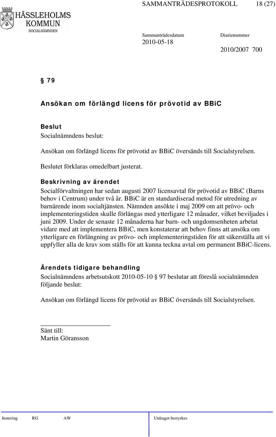 BBiC är en standardiserad metod för utredning av barnärende inom socialtjänsten.