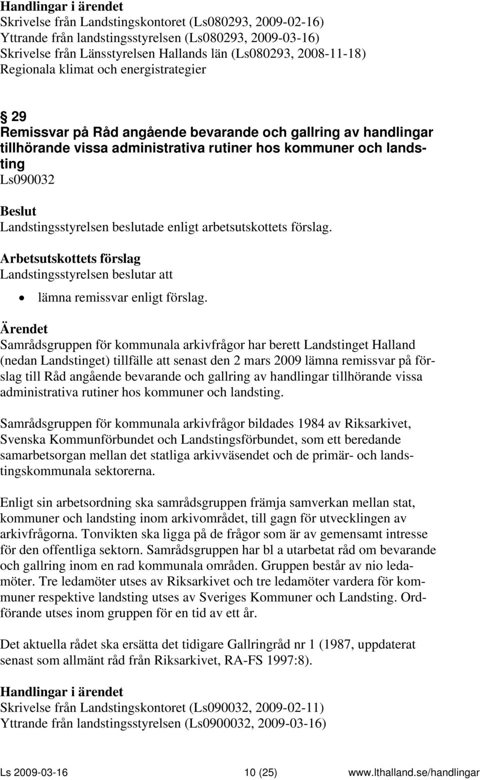 remissvar enligt förslag.
