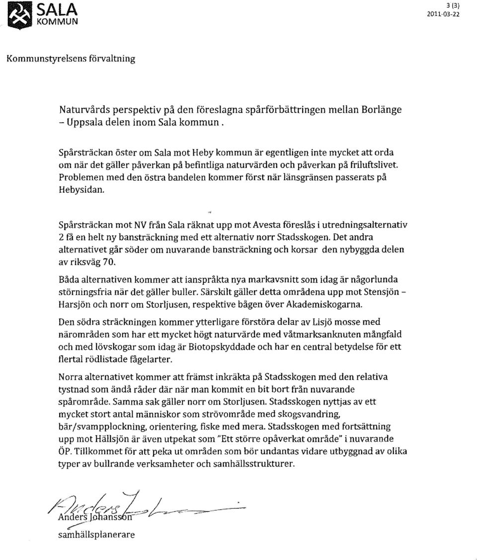 Problemen med den östra bandelen kommer först när länsgränsen passerats på Hebysidan.