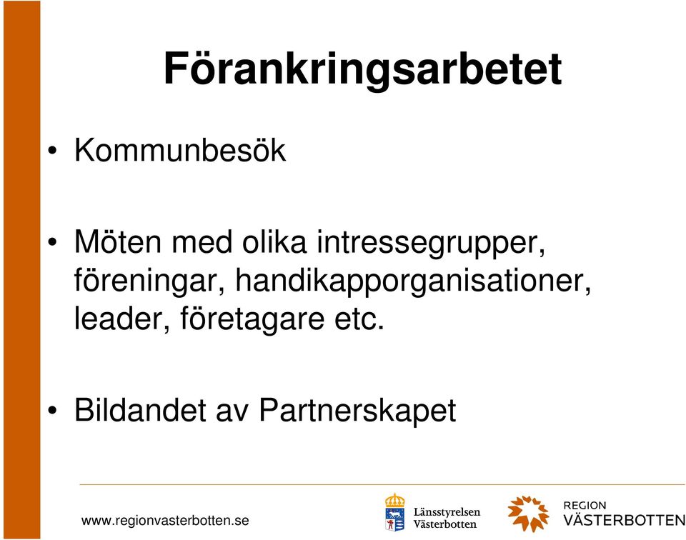 föreningar, handikapporganisationer,