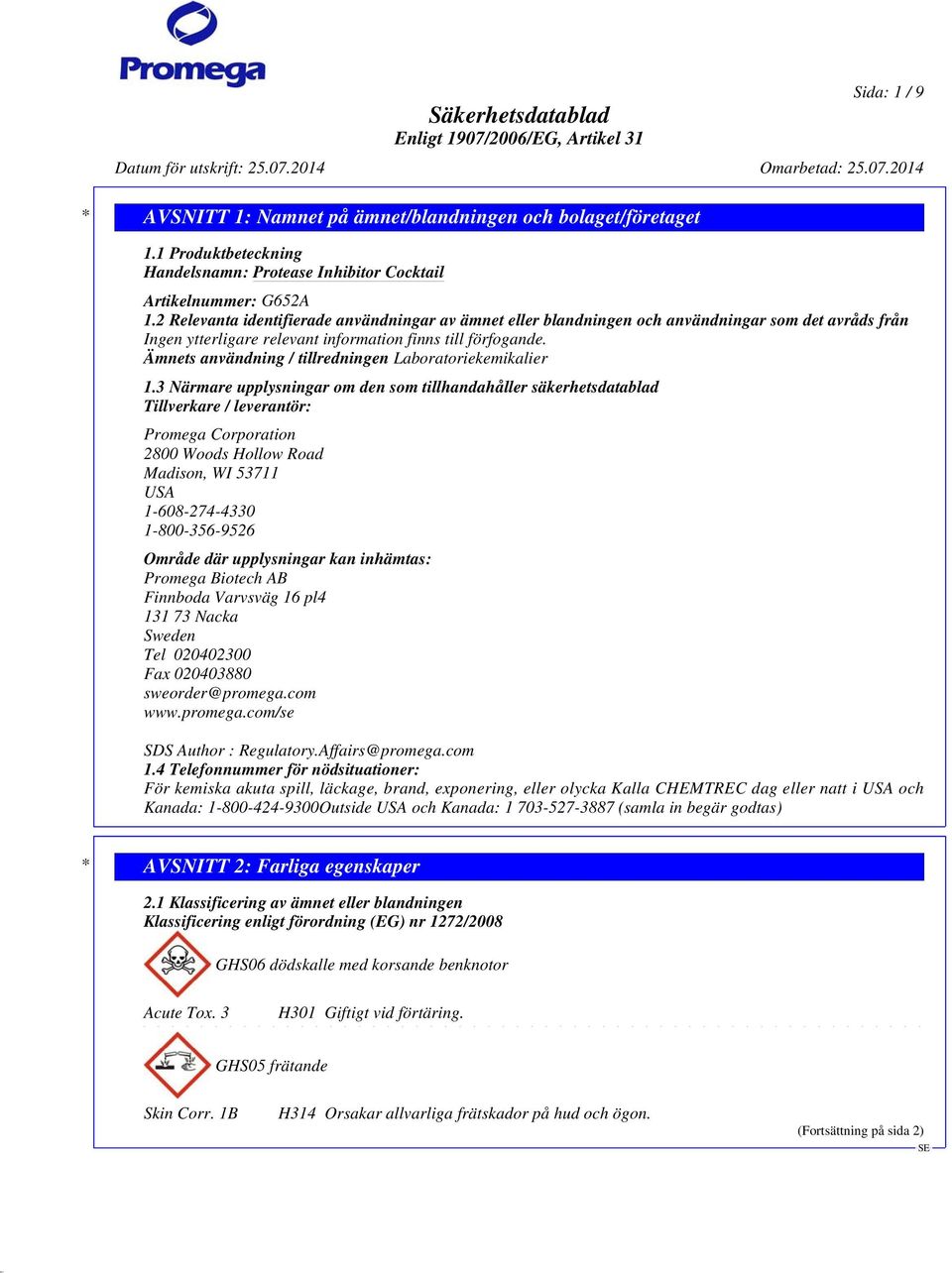 Ämnets användning / tillredningen Laboratoriekemikalier 1.