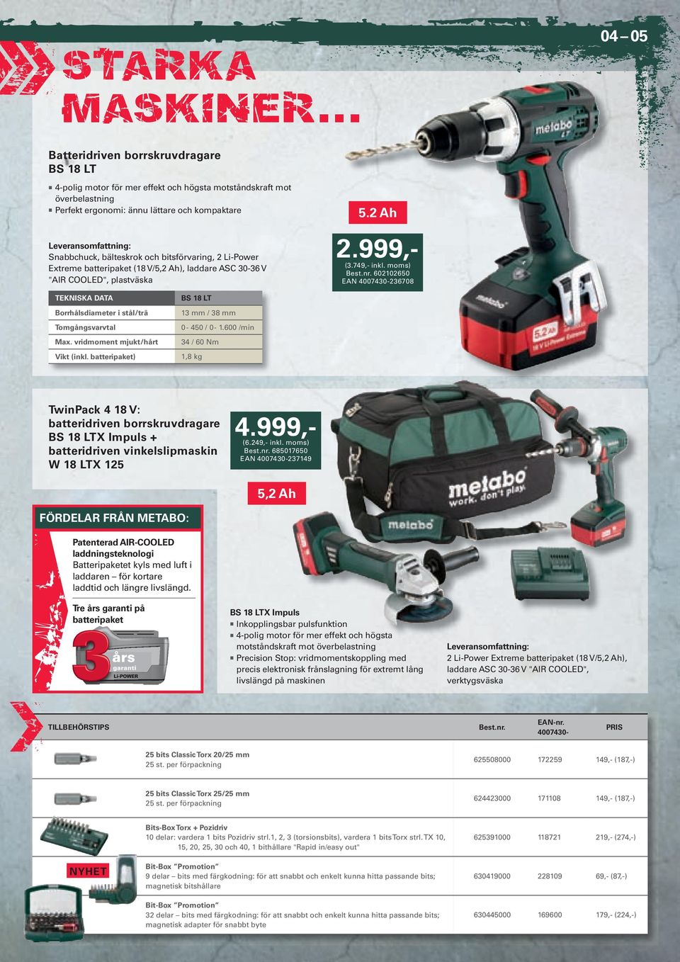 bitsförvarig, 2 Li-Power Extreme batteripaket (18 V/5,2 Ah), laddare ASC 30-36 V "AIR COOLED", plastväska BS 18 LT Borrhålsdiameter i stål/trä 13 mm / 38 mm Tomgågsvarvtal 0-450 / 0-1.600 /mi Max.