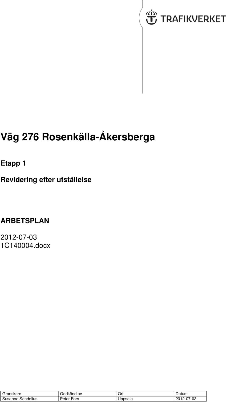 docx Granskare Godkänd av