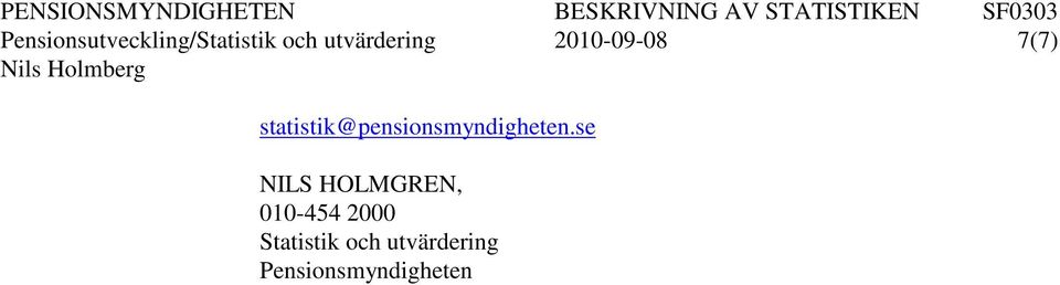 statistik@pensionsmyndigheten.