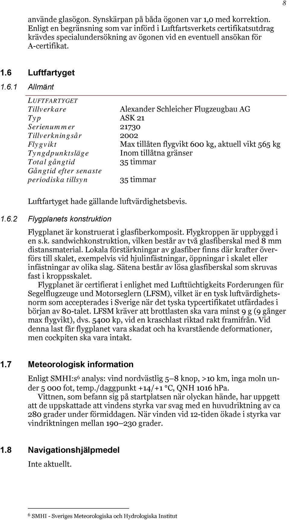Luftfartyget 1.6.