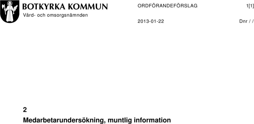 2013-01-22 Dnr / / 2