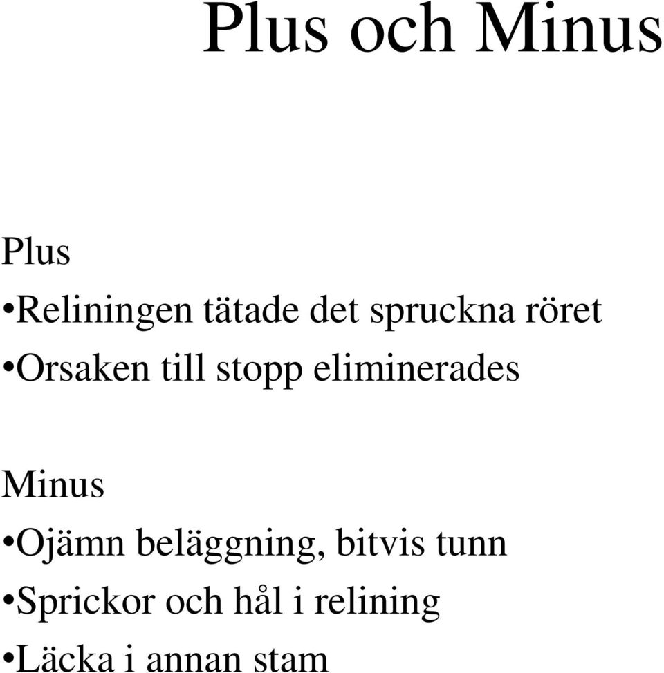 eliminerades Minus Ojämn beläggning,