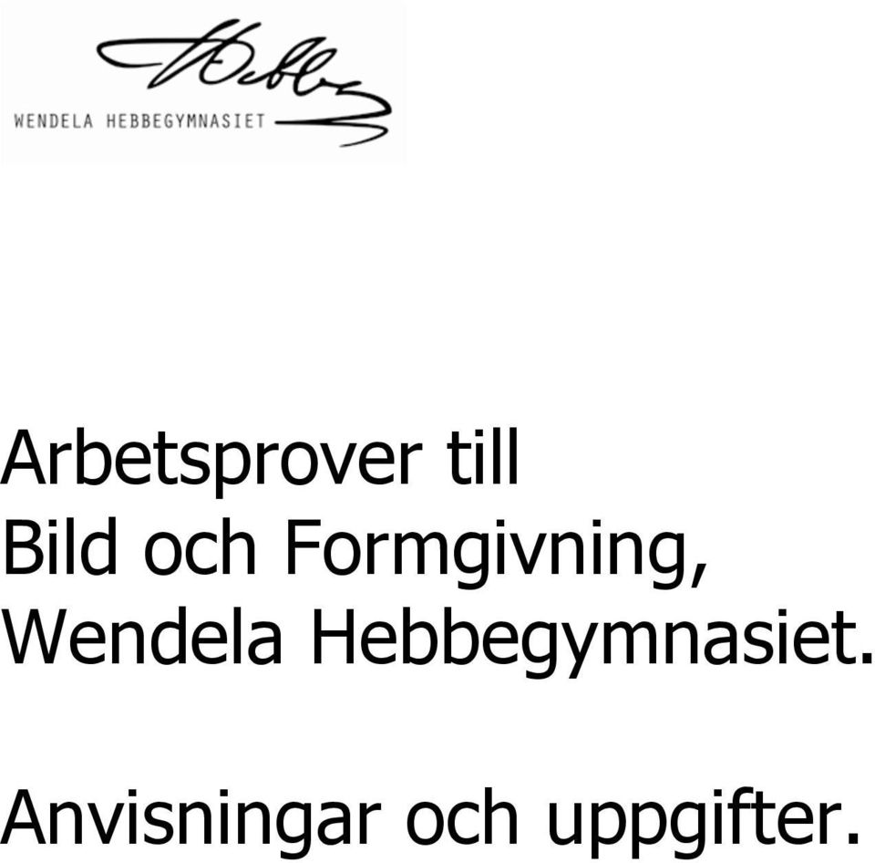 Wendela Hebbegymnasiet.