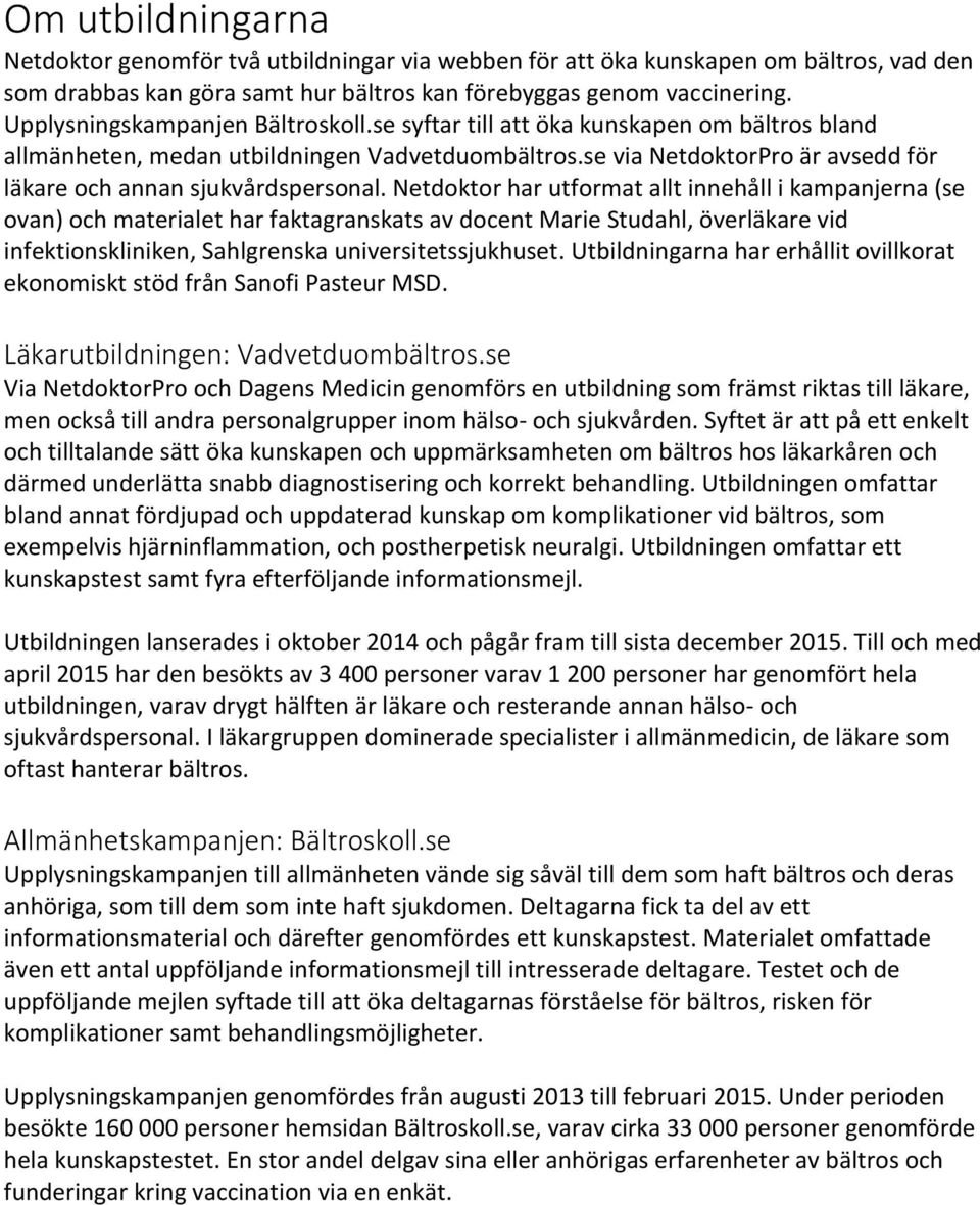 se via NetdoktorPro är avsedd för läkare och annan sjukvårdspersonal.