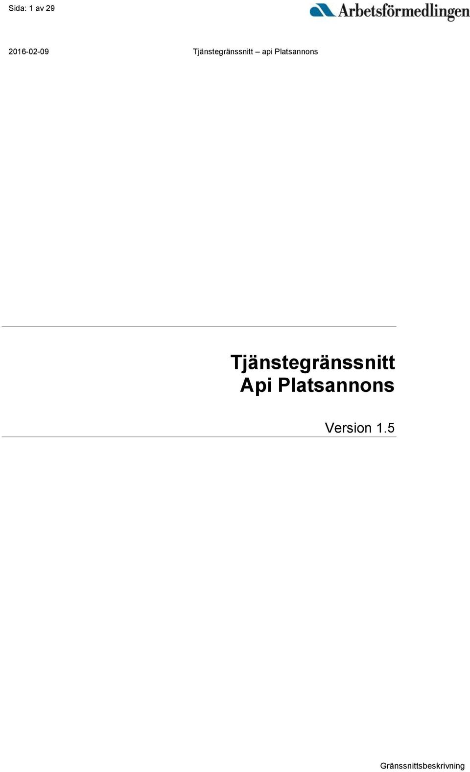 Platsannons Tjänstegränssnitt