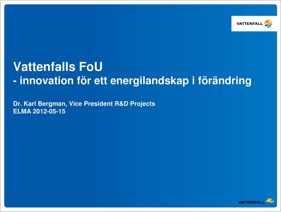 förändring Dr.