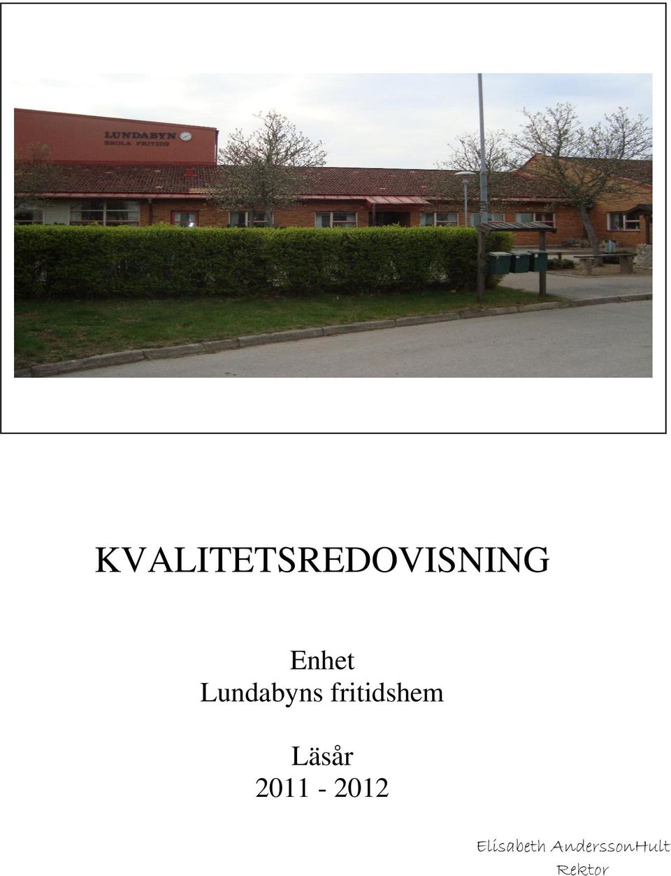 fritidshem Läsår