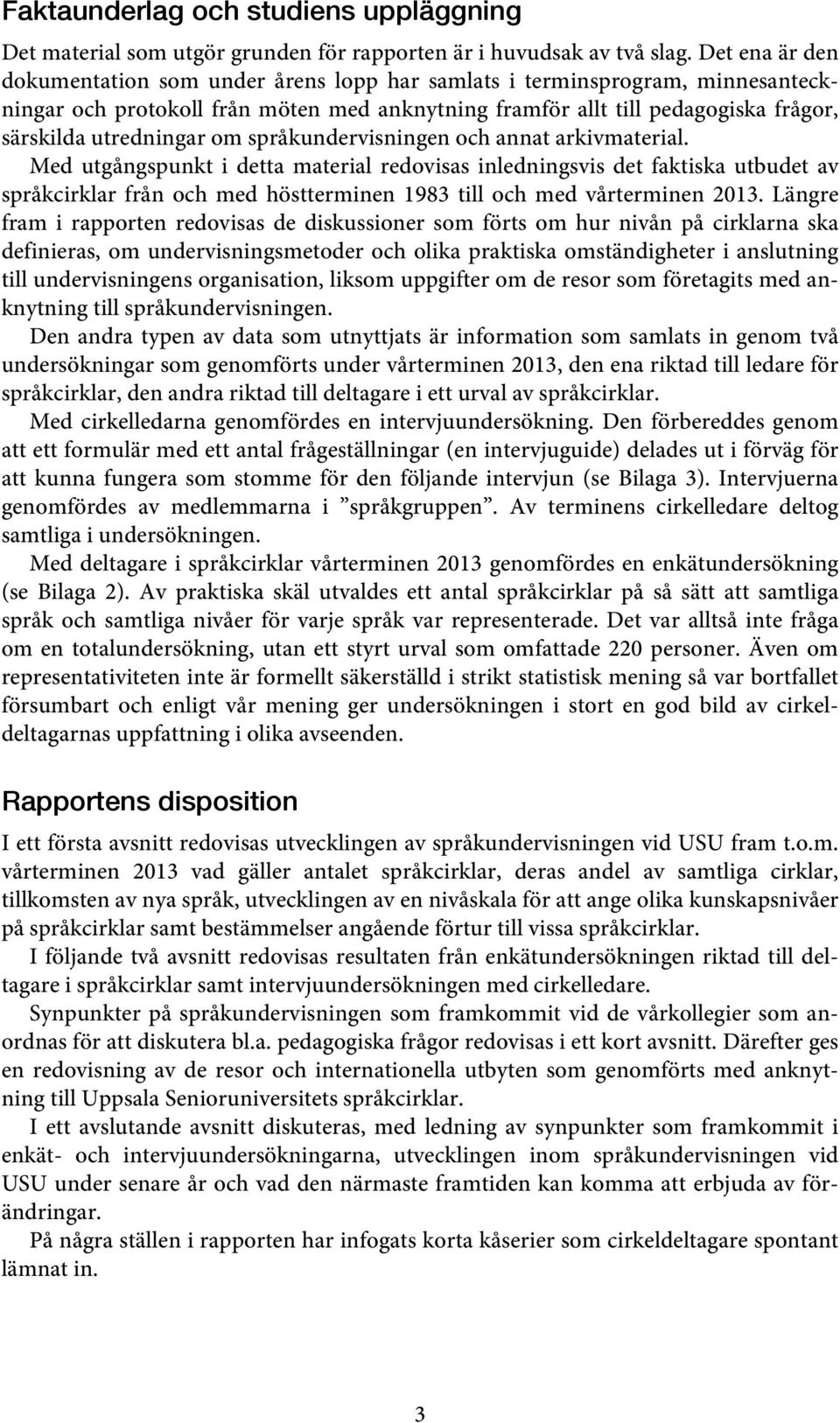 om språkundervisningen och annat arkivmaterial.