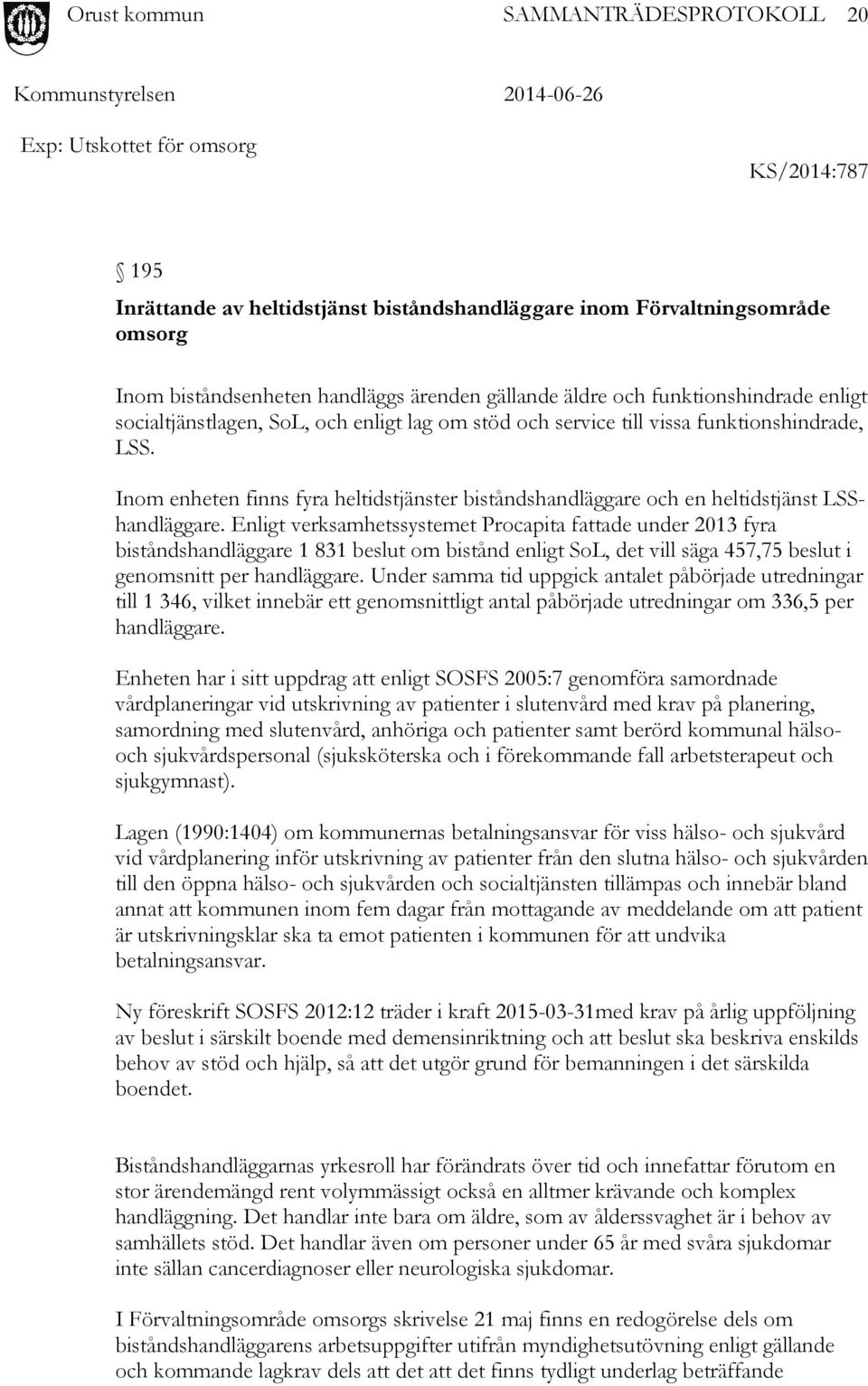 Kommunstyrelsen Plats och tid Kaprifolgården, Henån, : - PDF Free Download