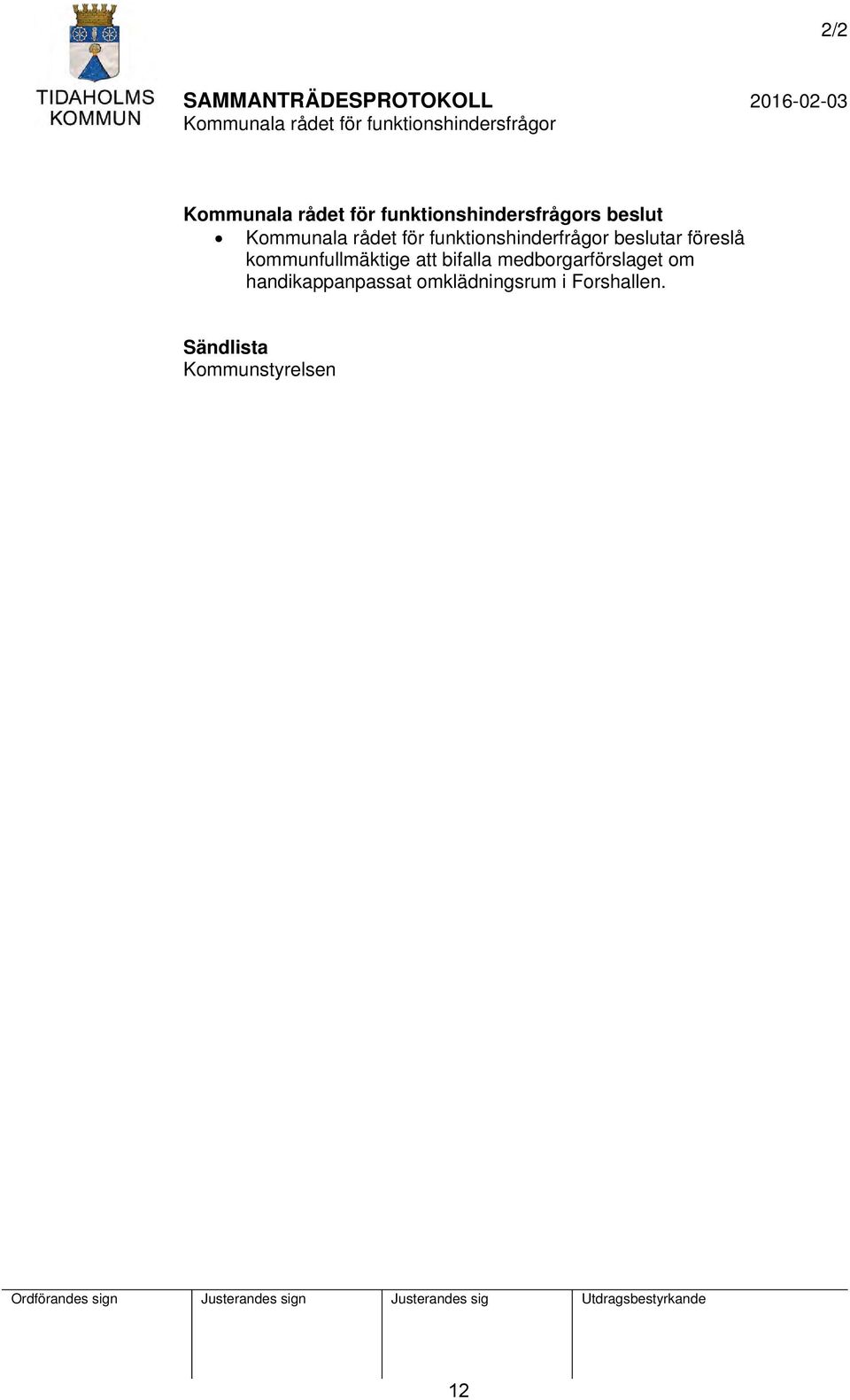 handikappanpassat omklädningsrum i Forshallen.