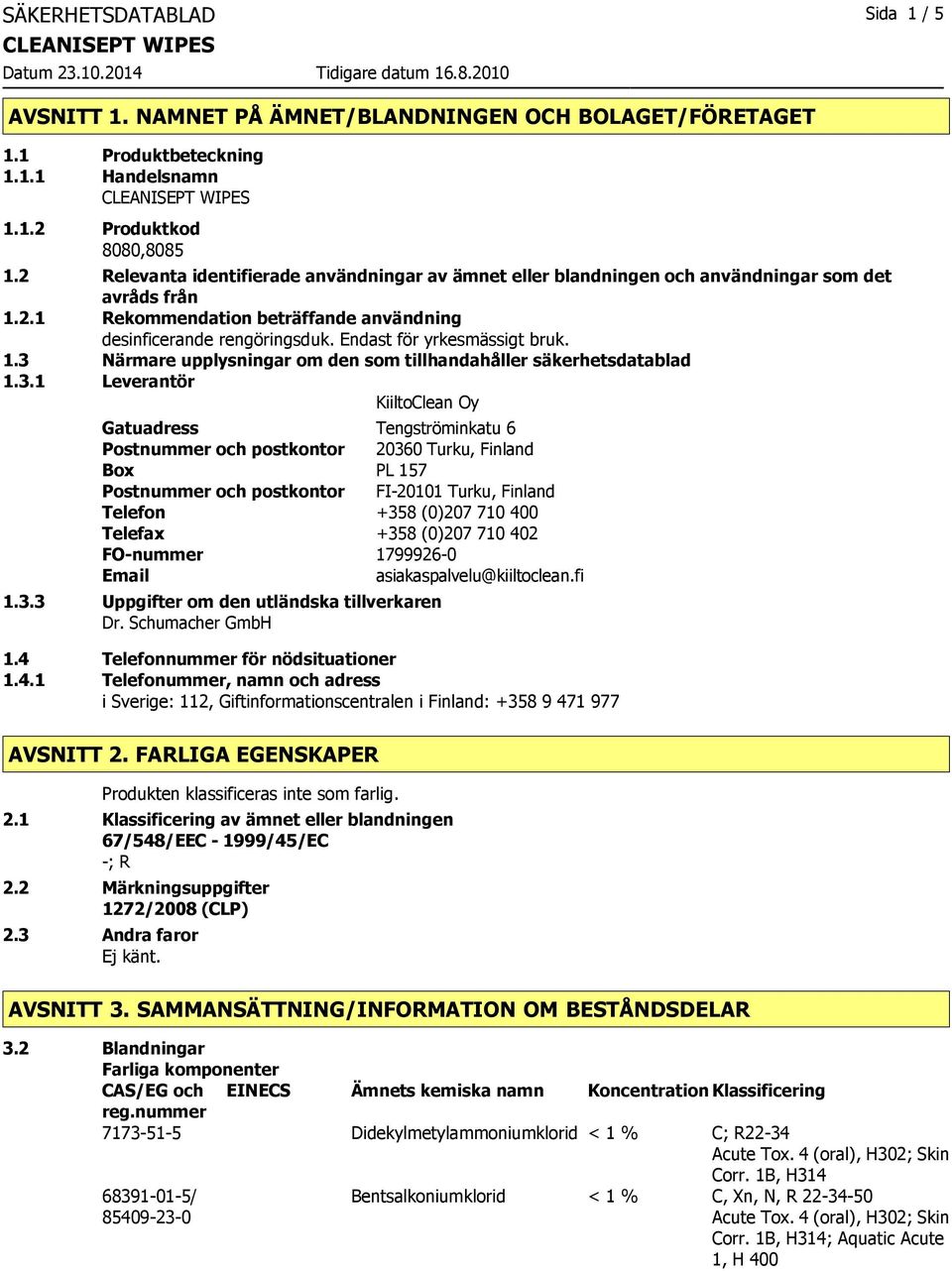 Endast för yrkesmässigt bruk. 1.3 