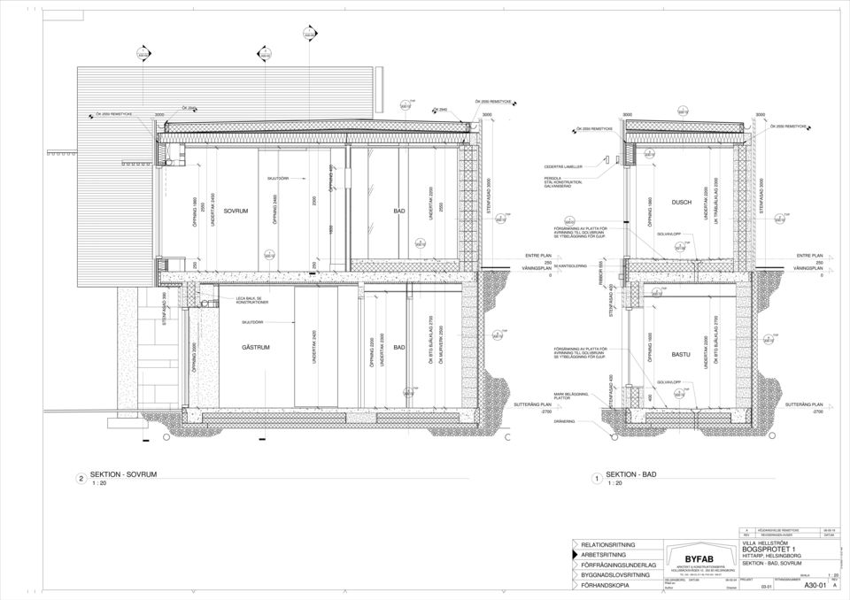 ÖPPNING 860 GOLVAVLOPP DUSCH UNDERTAK 00 UK TRÄBJÄLKLAG 00 STENFASAD 000 A0-0 7 A0-0 6 A0-0 ENTRE PLAN A-06 ENTRE PLAN 0 0 0 0 0 KANTISOLERING RIBBOR 0 0 STENFASAD 90 ÖPPNING 000 LECA BALK, SE